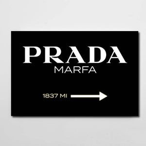 Black Prada Marfa Sign/Poster For Sale - Fashion Wall Art