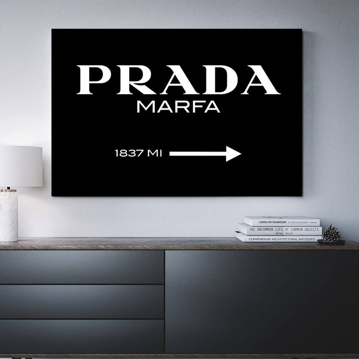 Prada Marfa Black Sign/Poster - Fashion Wall Art | MusaArtGallery™