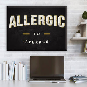Allergic To Average Canvas
