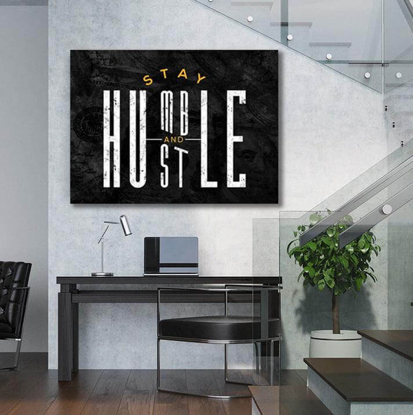 Stay Humble Hustle Canvas - Motivational Wall Art