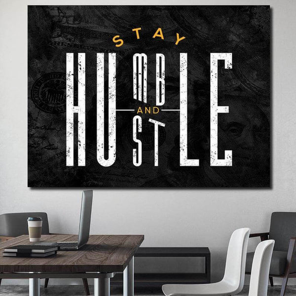 Stay Humble Hustle Canvas - Motivational Wall Art